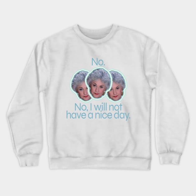 Dorothy Zbornak Says Buzz Off Crewneck Sweatshirt by Xanaduriffic